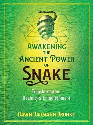 cover image of Awakening the Ancient Power of Snake